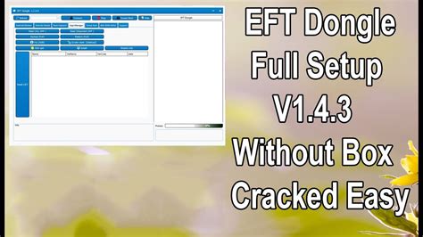 EFT Dongle 4.3.2 Crack + Setup 2023 Without Box [Latest]-车市早报网